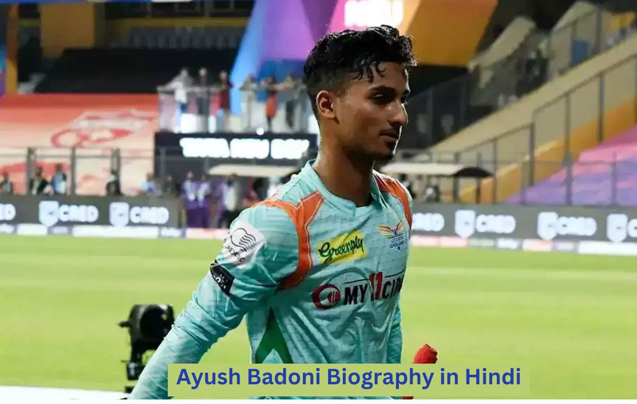 Ayush Badoni Biography in Hindi